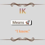IK Meaning in Text