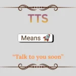TTS Meaning in Text