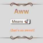 Aww Meaning in Text