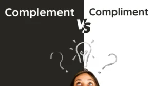 Complement vs Compliment