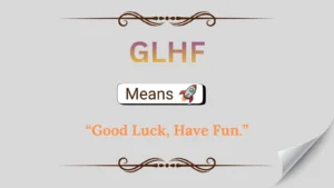GLHF Meaning in Text