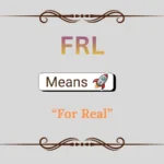 FRL Meaning in Text