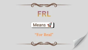 FRL Meaning in Text