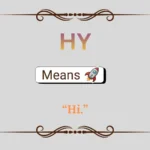 Hy Meaning in Text