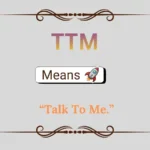 TTM Meaning in Text