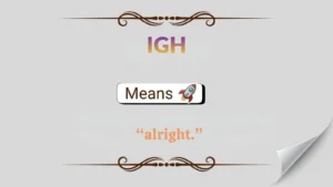 IGH Meaning in Text