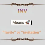 INV Meaning in Text